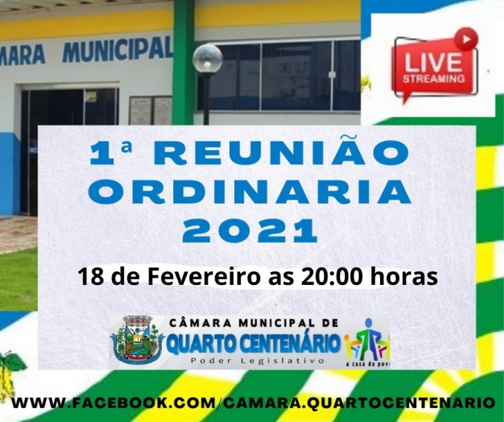 Primeira reunião ordinária do ano de 2021 terá transmissão ao vivo pelo Facebook oficial da câmara de Quarto Centenário 